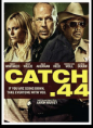Catch .44 Dublado 